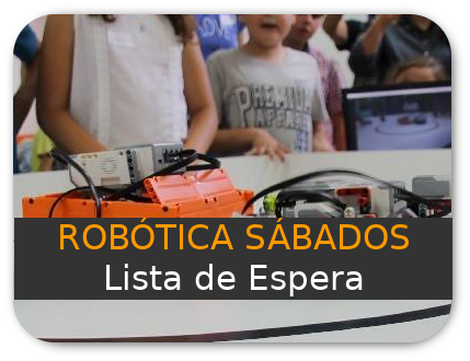 Robotica Sabados de 10 a 17 años Turno 4 Lista de Espera